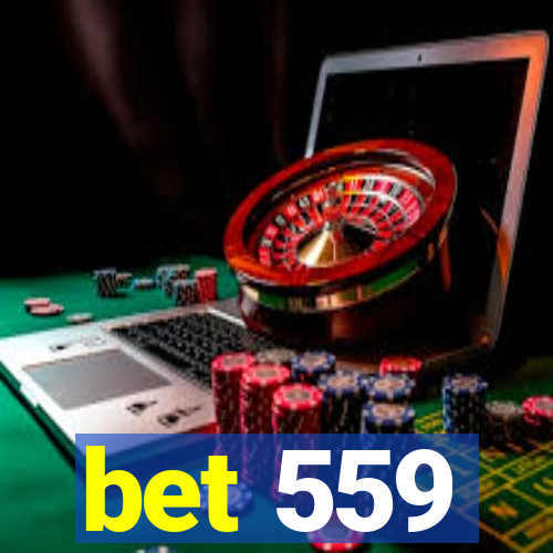 bet 559